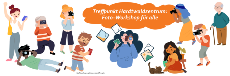 Illustration: Verschiedene Menschen mit Kameras und Smartphones. Text: Treffpunkt Hardtwaldzentrum, Foto-Workshop