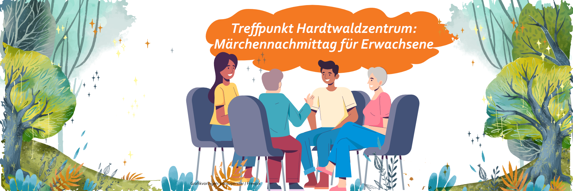 Grafik: romantischer Wald als Bildhintergrund, eine Gruppe Menschen, die sich erzählt. Text: Treffpunkt Hardtwaldzentrum: Märchennachmittag für Erwachsene